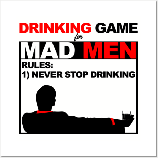 Drinking Game for Mad Men Posters and Art